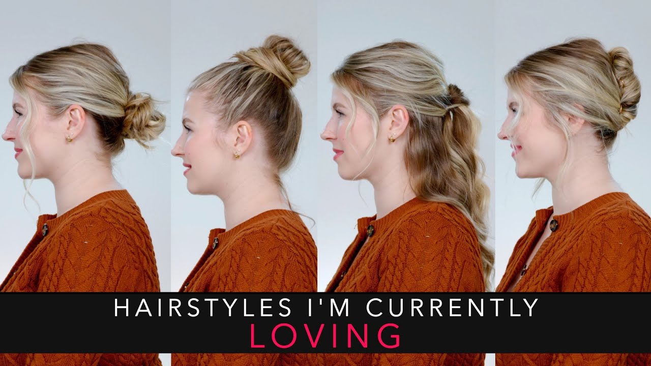 Hairstyles I’m Currently Loving
