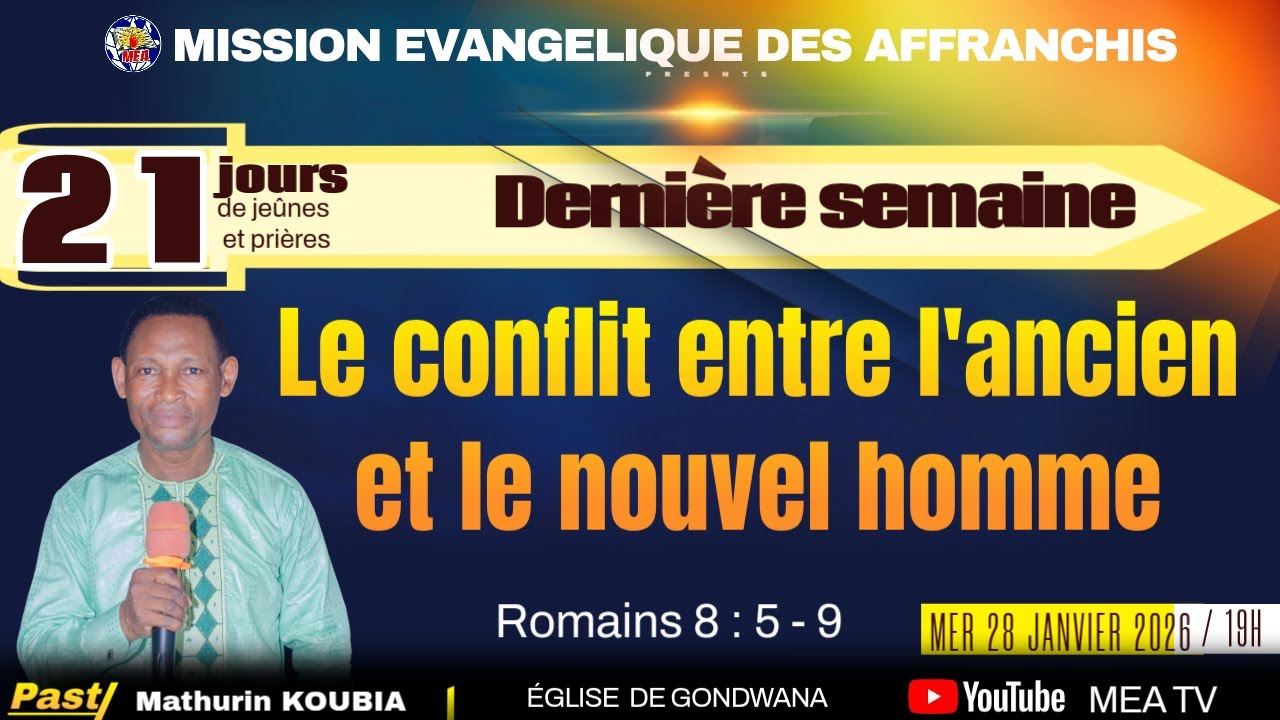 21 JOURS  DE JEUNE ET PRIERES // TROISIEME SEMAINE // MERCREDI SOIR // GONDWANA