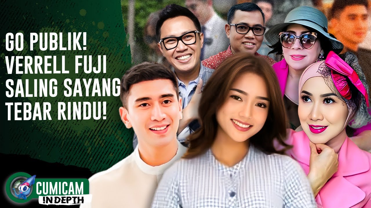 Verrell & Fuji Blak - Blakan Saling Rindu, Resmi Pacaran! Rencana Nikah Akhir Tahun?! | INDEPTH