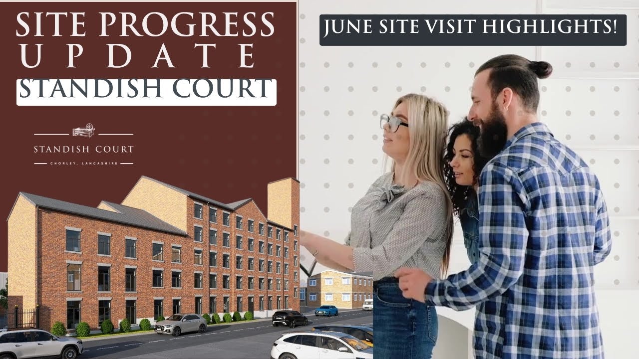 Standish Court June Update | Site Progress Highlights 2025