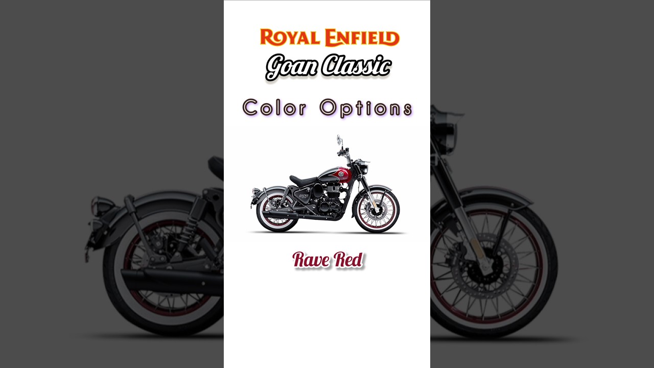 Royal Enfield Goan Classic 350 All Colours | Goan Classic Colors