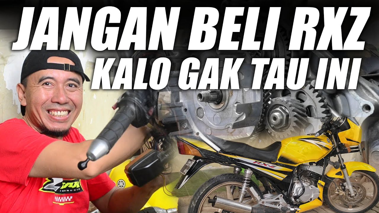 CEK INI DULU SEBELUM BELI RXZ / RZR | #RXZ #RZR #RXKING