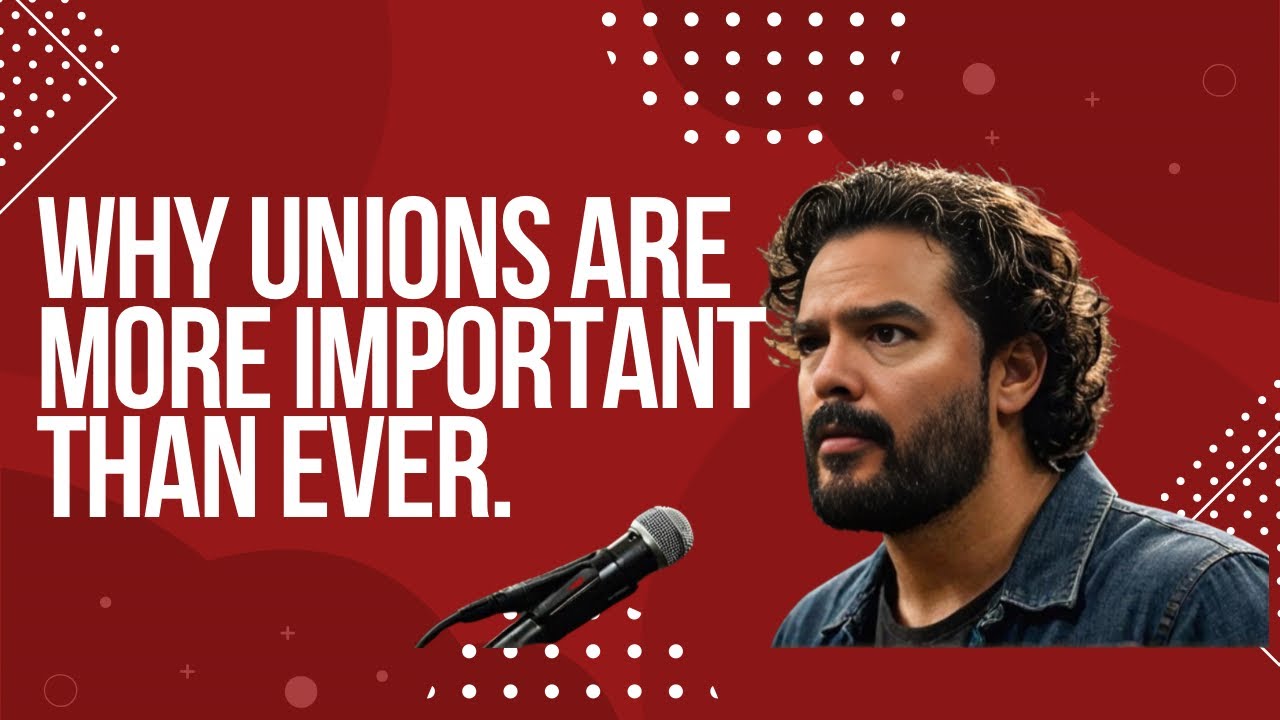 Why Unions Are More Important Than Ever