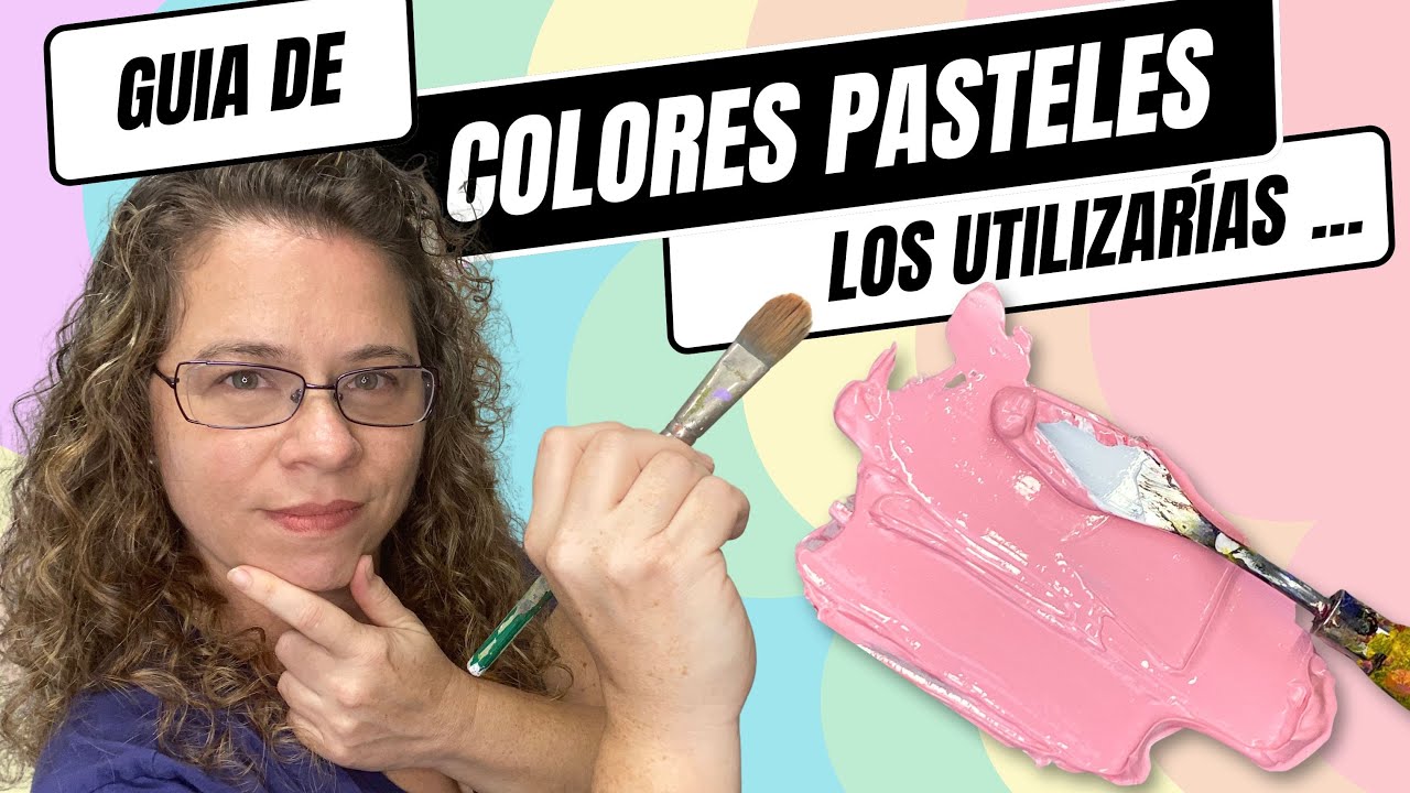 Descubre los Tonos Pasteles y crea contrastes en tus obras
