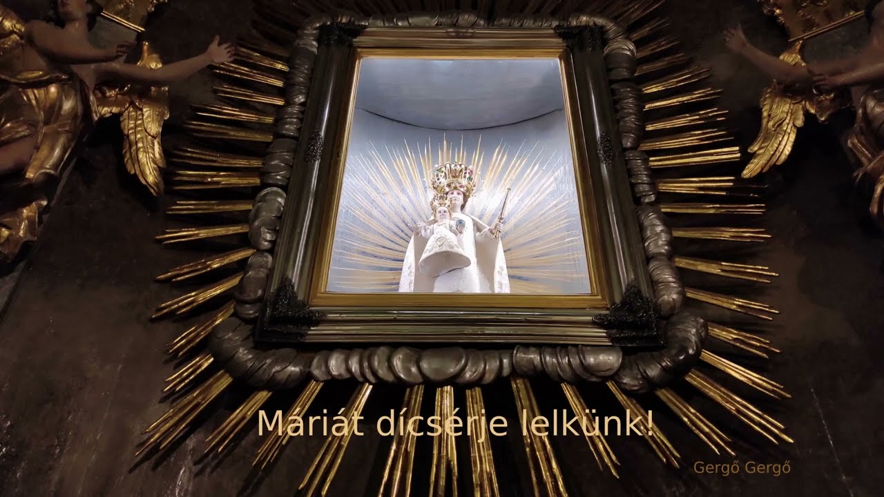 Máriát Dícsérje Lelkünk! - Ének, orgona: Tóth Béla mátraverebélyi kántor
