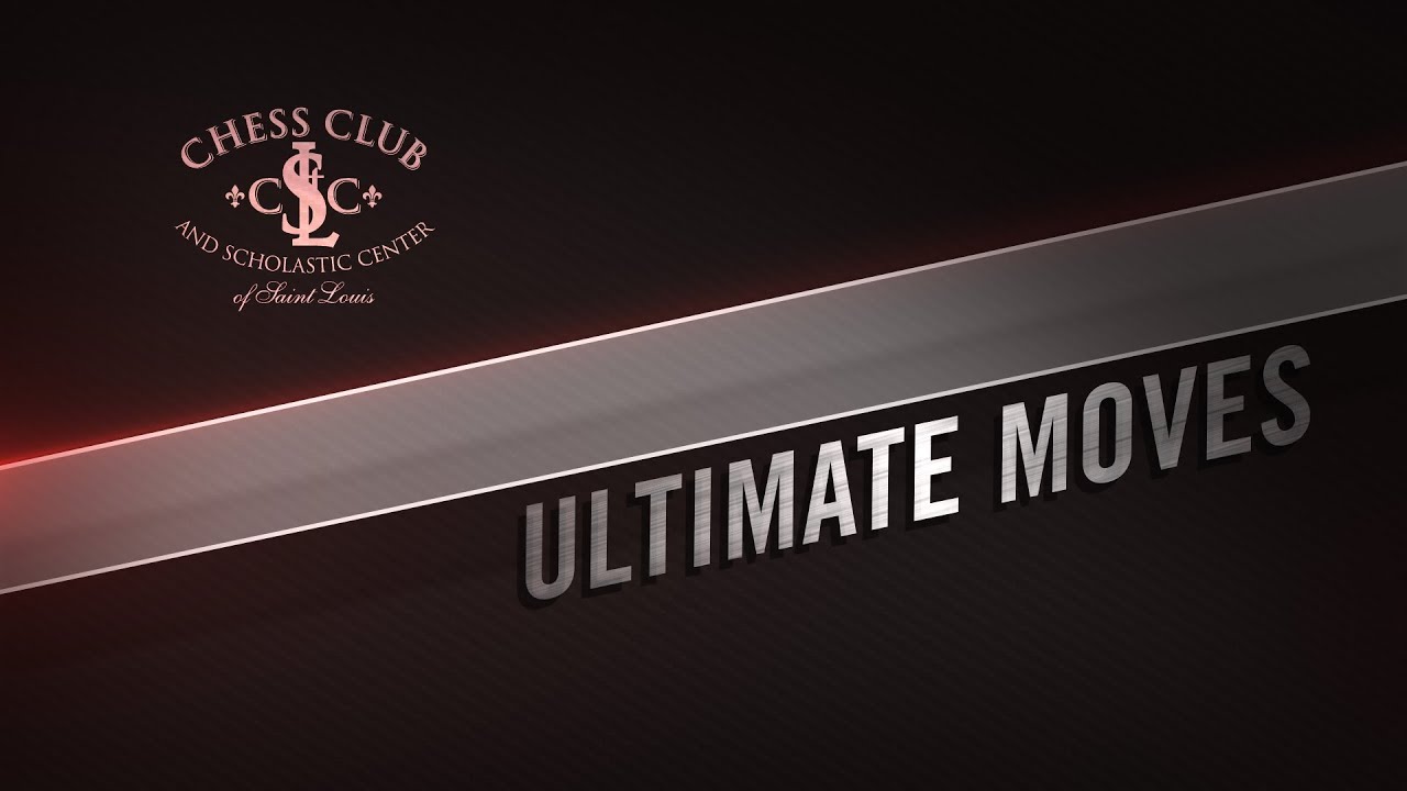 2017 Saint Louis Rapid & Blitz: Ultimate Moves