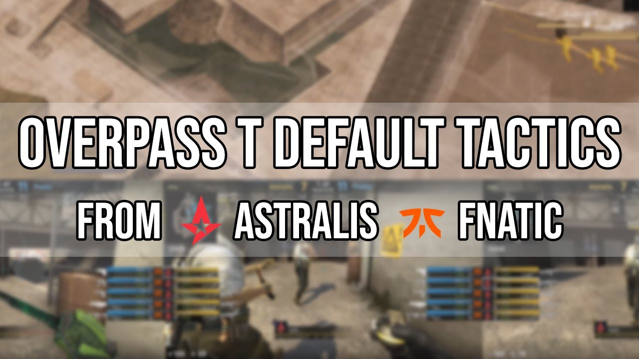 Overpass T Default Tactics from Astralis vs fnatic