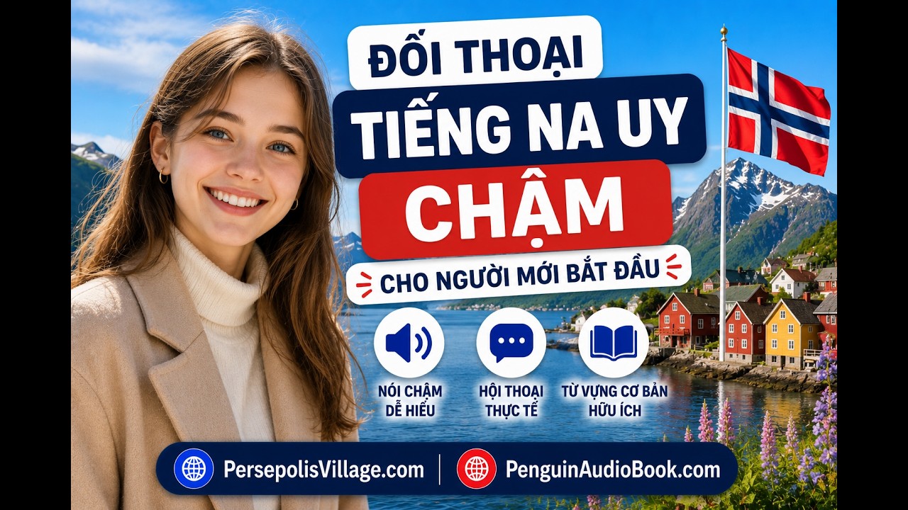 Đối thoại chậm bằng tiếng Na Uy cho người mới bắt đầu