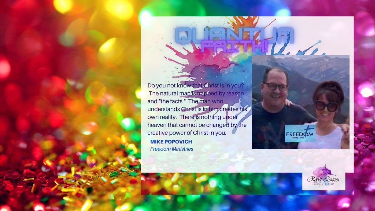 Quantum Faith with Mike Popovich from Freedom Ministries