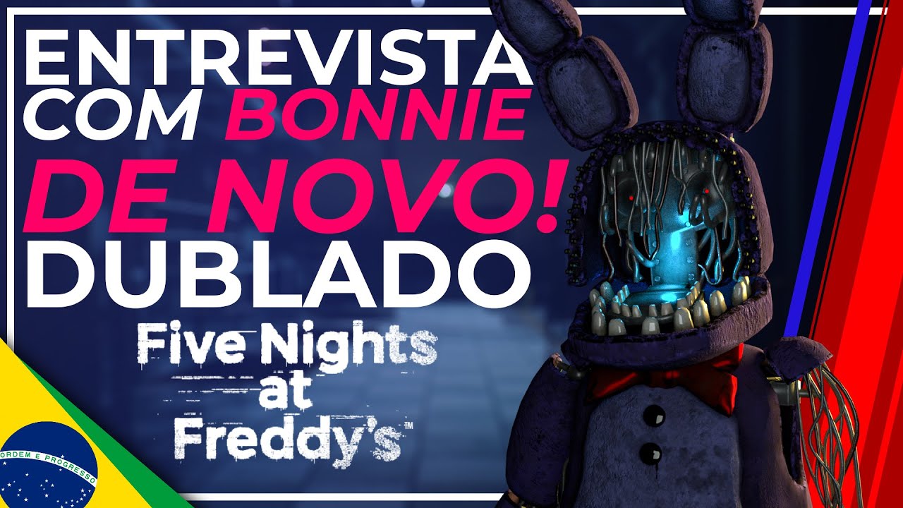 [FNAF] An Interview with Bonnie Again (DUBLADO PT-BR) | FNAF Animation