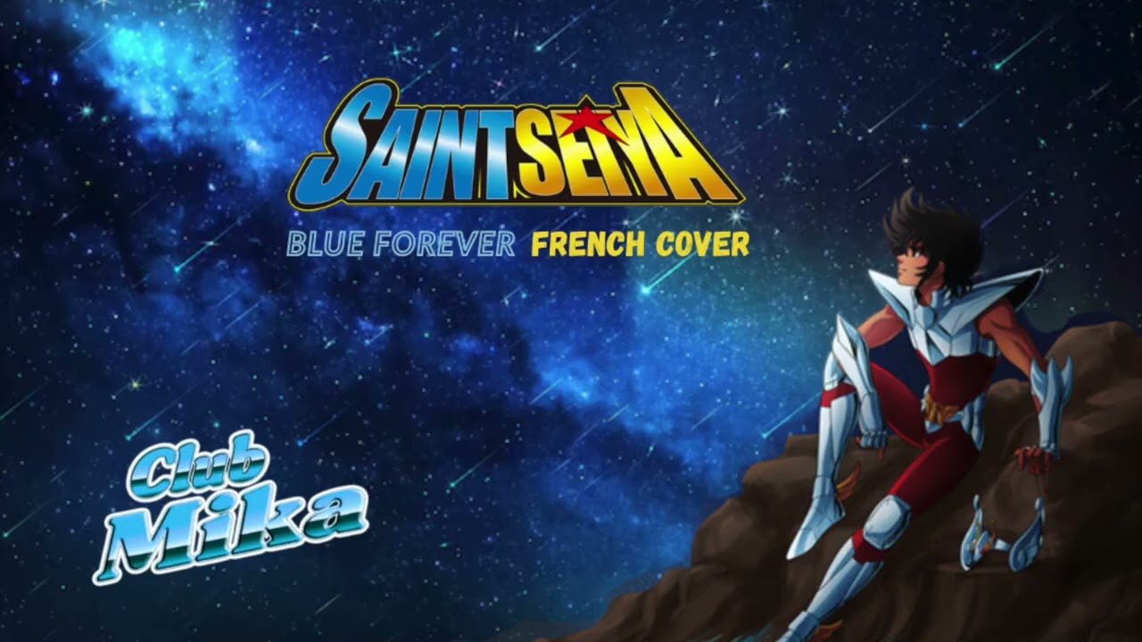 SAINT SEIYA 🌊 Blue Forever - Ending Theme [French Cover]