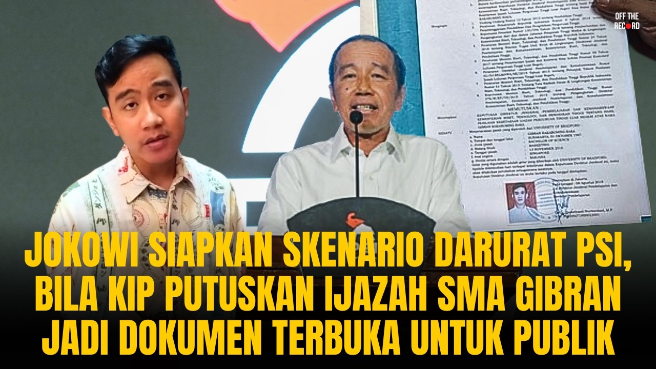 JOKOWI SIAPKAN SKENARIO DARURAT PSI, BILA KIP PUTUSKAN IJAZAH SMA GIBRAN JADI DOK. TERBUKA | #1157