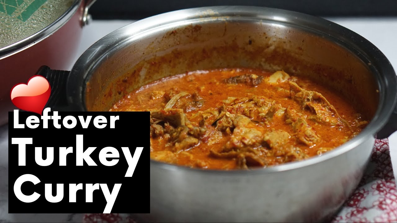 Leftover Turkey Curry | Turkey Recipe