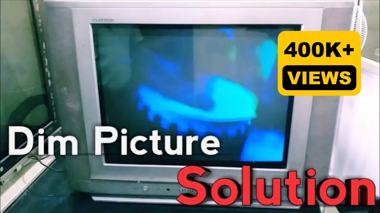 T.v. Dim picture problem solving.
