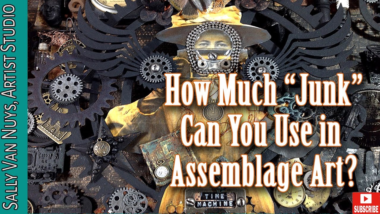 Using Junk to Create Art | Phase 4 - Gluing the Big Assemblage