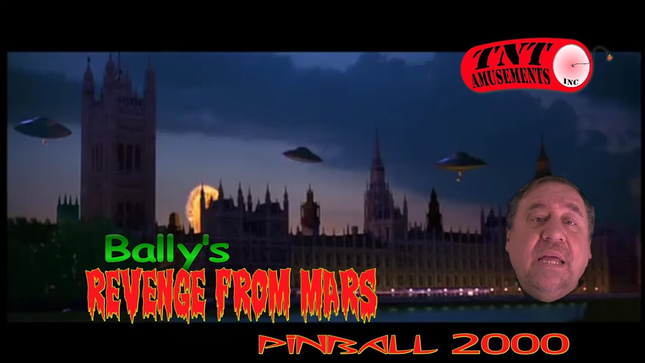 #828 Bally REVENGE FROM MARS Pinball 2000-Watch Mars Attack! TNT Amusements