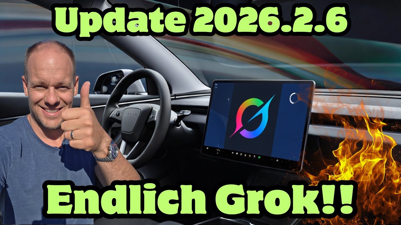 🤩 🇪🇺 Grok für Europa 🚀 Tesla Software Update 2026.2.6 bringt lang ersehnte Funktionen‼️ 🍏 Car Play?