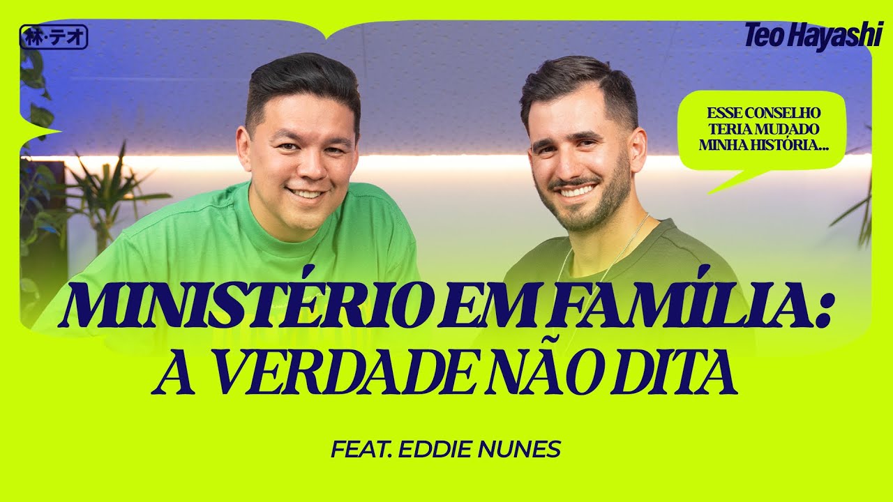 Família e ministério juntos? Saiba o que pode destruir essa missão - Feat. Eddie Nunes
