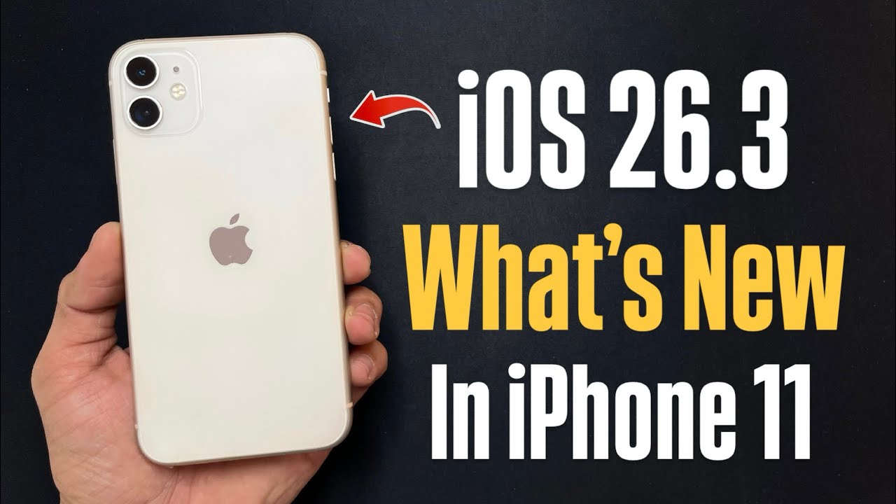 iOS 26.3 New Update on iPhone 11 - iOS 26.3 NEW FEATURES & CHANGES in iPhone 11