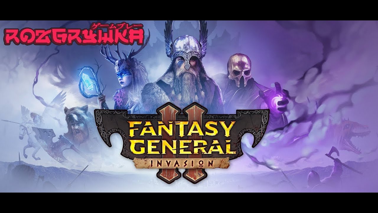 Dobranocka Rozgrywki #113 - Fantasy General II - Invasion