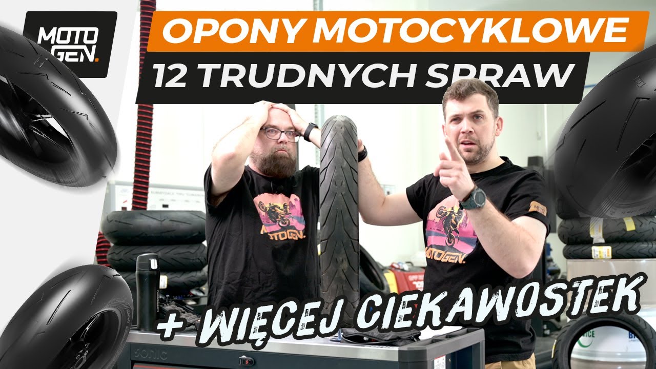 Sprawdzamy mity, odpowiadamy na komentarze: OPONY MOTOCYKLOWE - wszystko, co chciałbyś wiedzieć