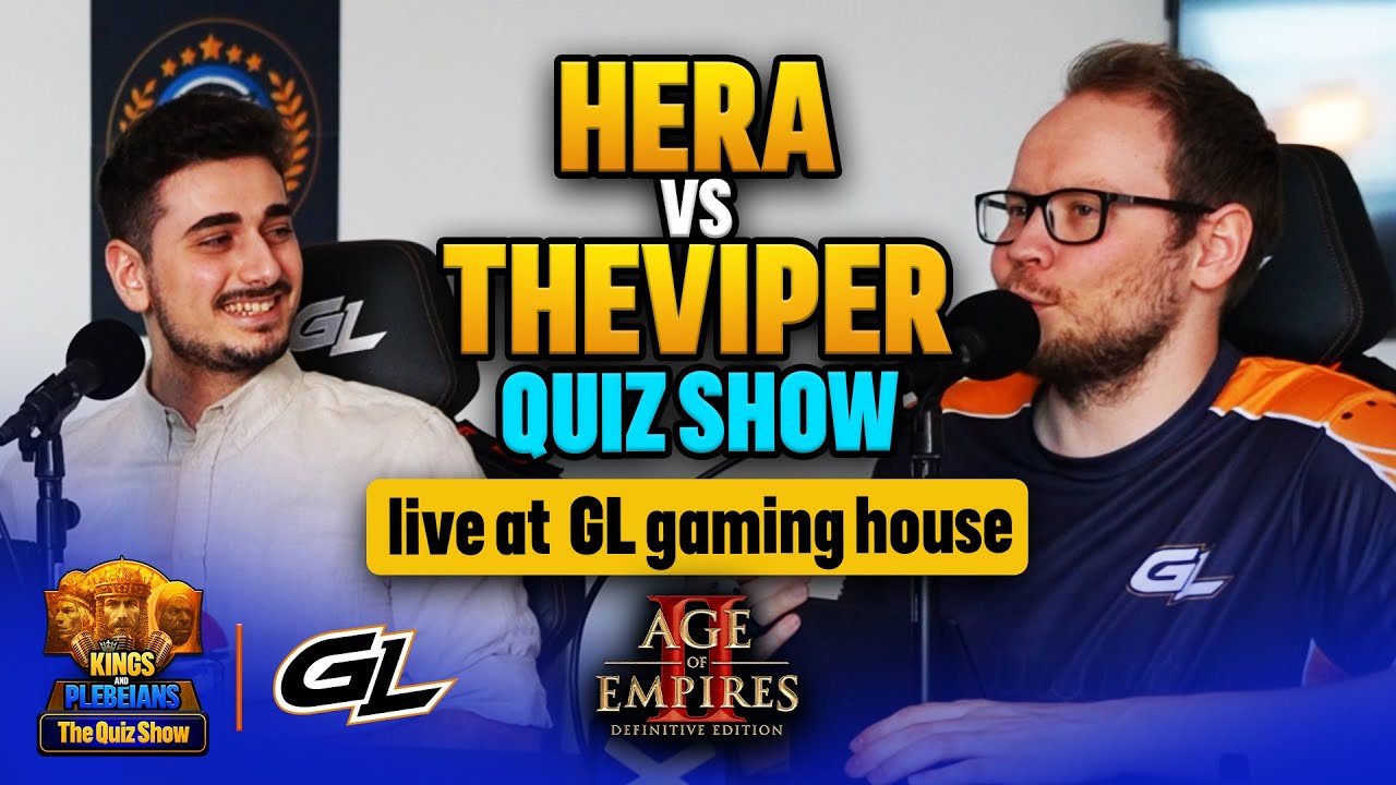 Hera vs TheViper, викторина AoE 2 | Kings & Plebeians x GL