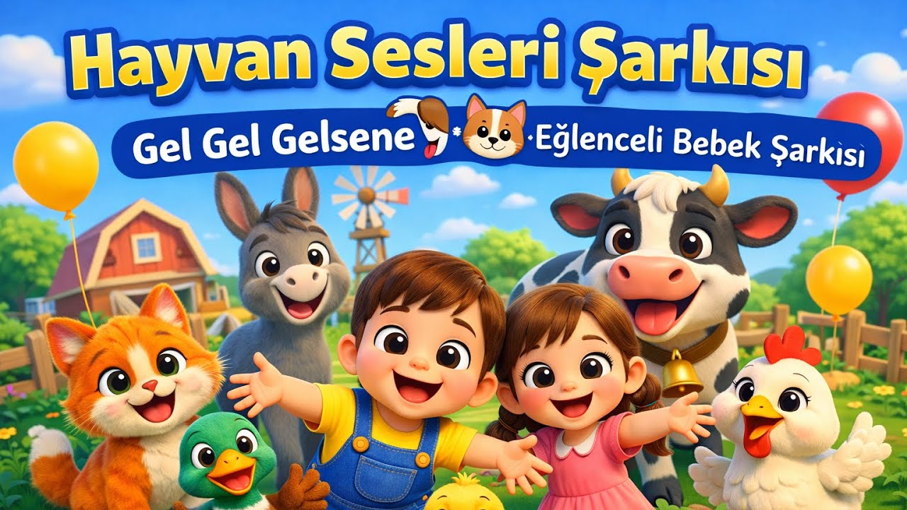 Hayvan Sesleri Şarkısı 🐶🐱 | Gel Gel Gelsene | Eğlenceli Bebek Şarkısı