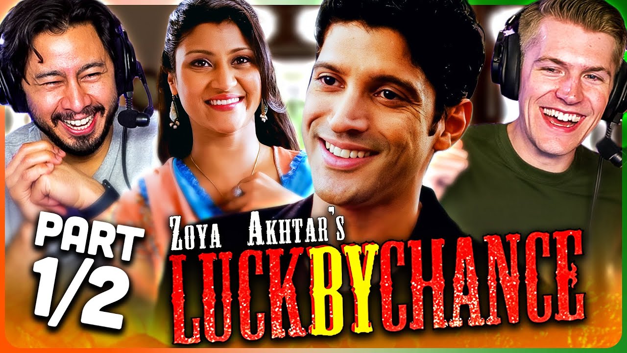 Zoya Akhtar LUCK BY CHANCE Movie Reaction Part 1/2! | Farhan Akhtar | Konkona Sen Sharma | Hrithik