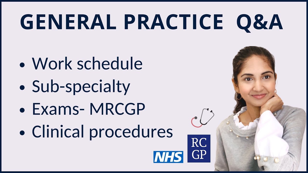 GENERAL PRACTICE Q&A | MSRA EXAM, WORK SCHEDULE, MRCGP, SUB-SPECIALTY