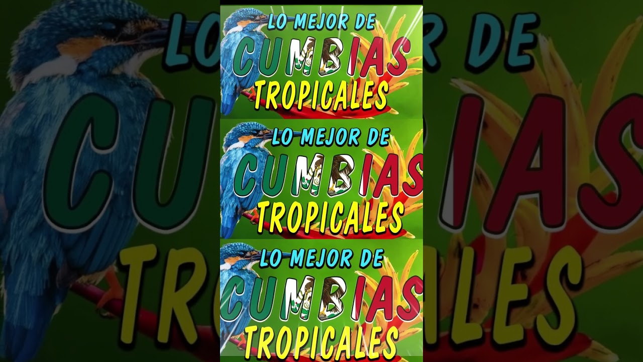 M&Uacute;SICA CUMBIAS TROPICALES✨🍹CUMBIAS VIEJITAS TROPICAL💖🌴CUMBIAS PARA BAILAR💃📀TROPICAL MIX #shots