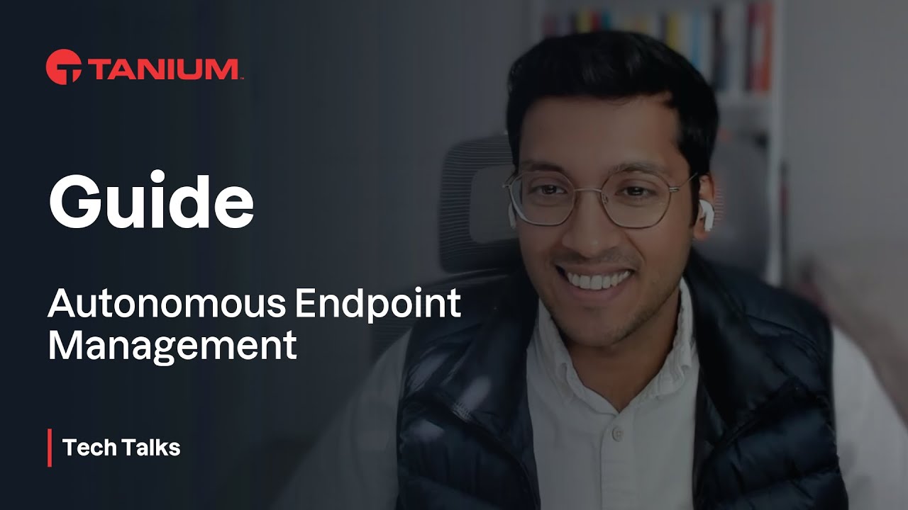 Guide - Tanium Tech Talks #115