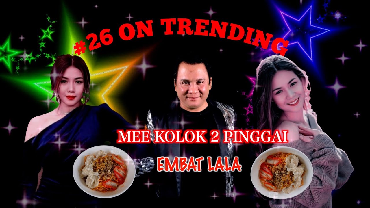 Mee Kolok 2 Pinggai - Embat Lala (Official Lyric)