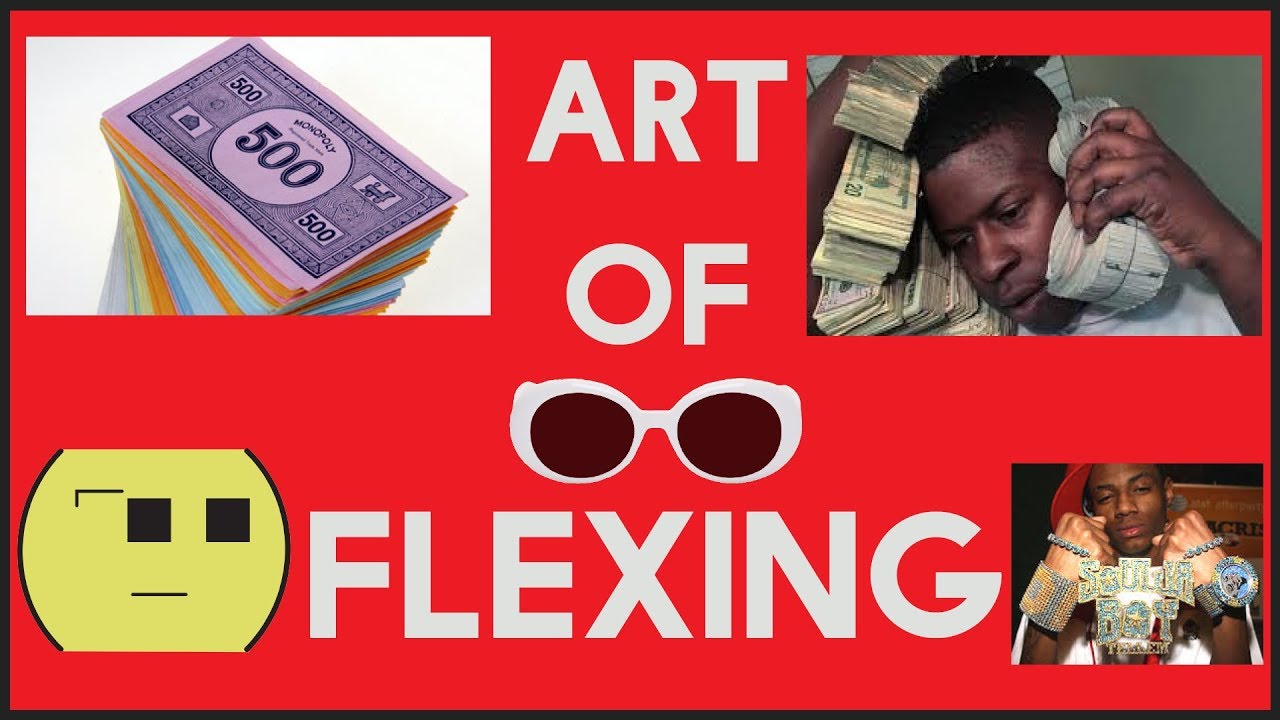 The Art Of Flexing: What is Flexing? How To Flex