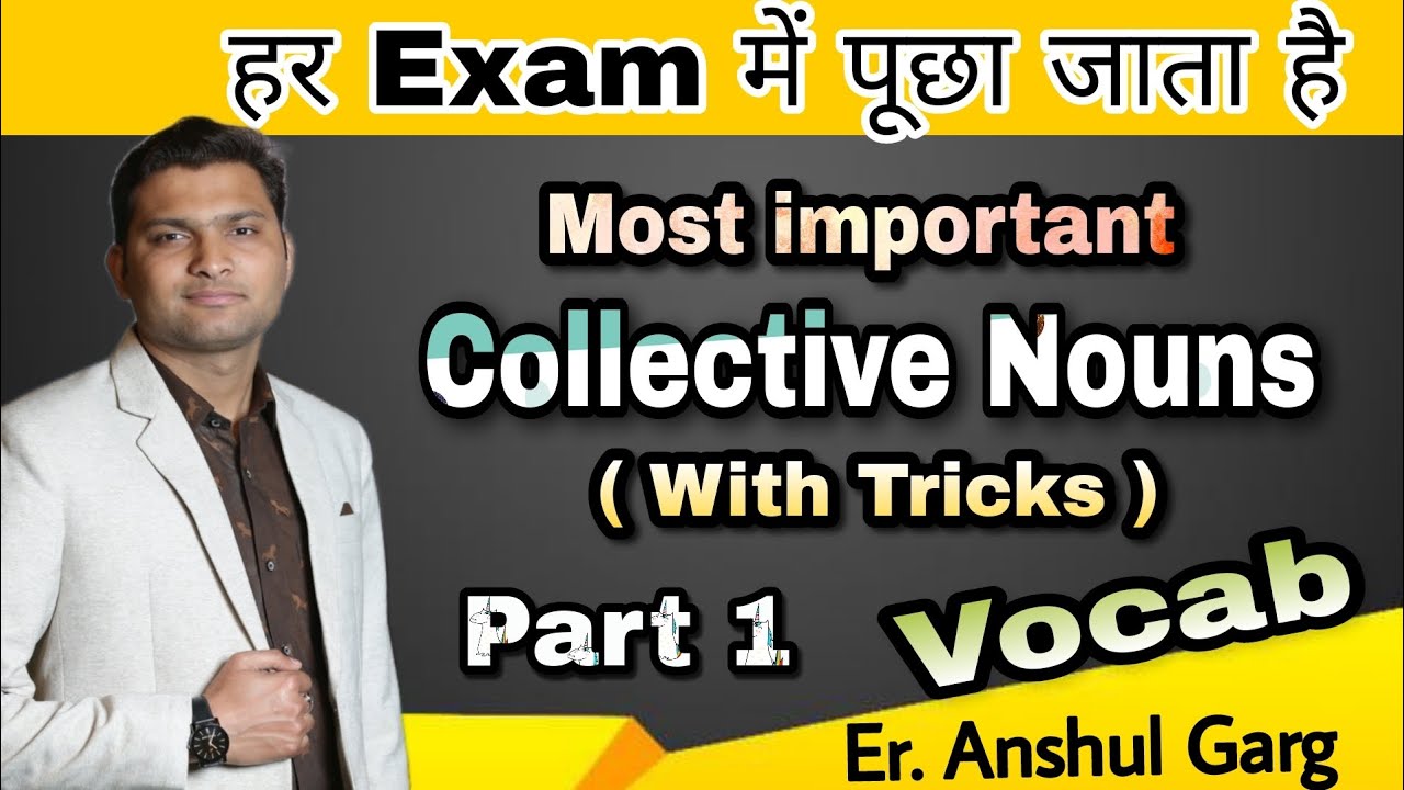 Collective Noun Part 1 |Vocab with tricks| Anshul Garg #ssc #vocabulary #hssc #cet #army #airforce