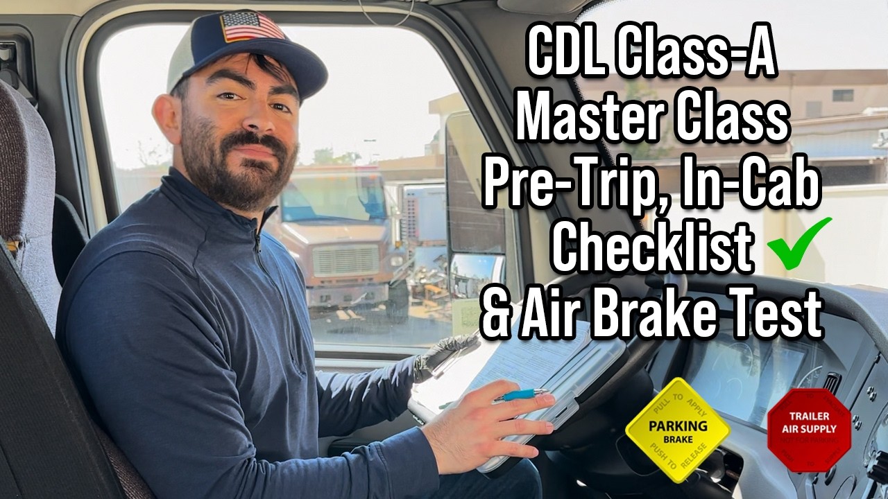 CDL Class-A Master Class | Full Pre-Trip, In-Cab Checklist & Air Brakes Test Exam | 2026 New Test