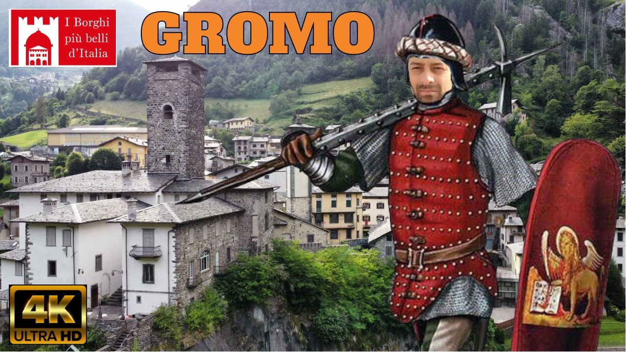 Gromo (Bg) Borgo degli Armieri della Rep. di Venezia 🦁 Lombardia in 4k🗡 i borghi più belli d'Italia
