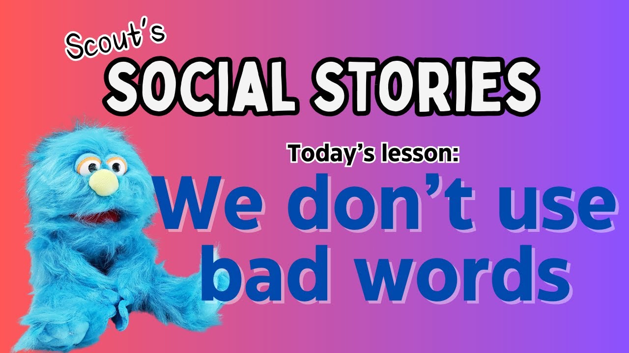 We don't use bad words - Social Story