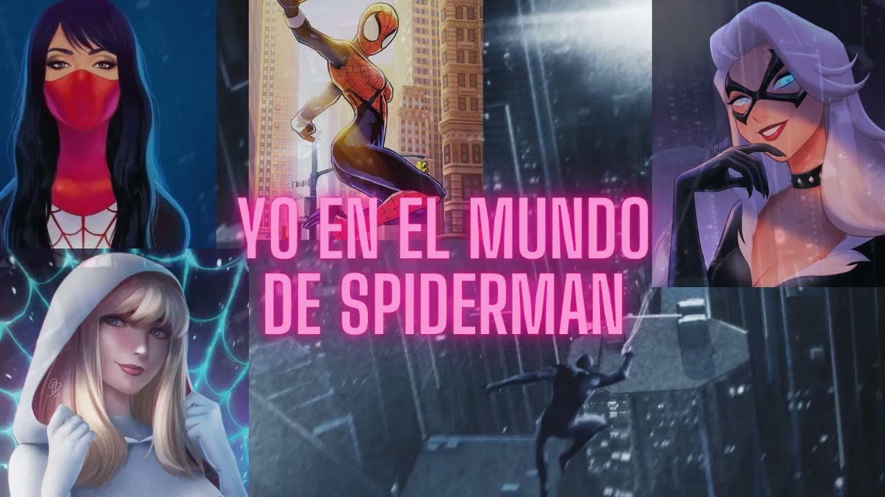 Yo En El Mundo De Spiderman   Capitulo 1 ¿ Soy Spiderman?