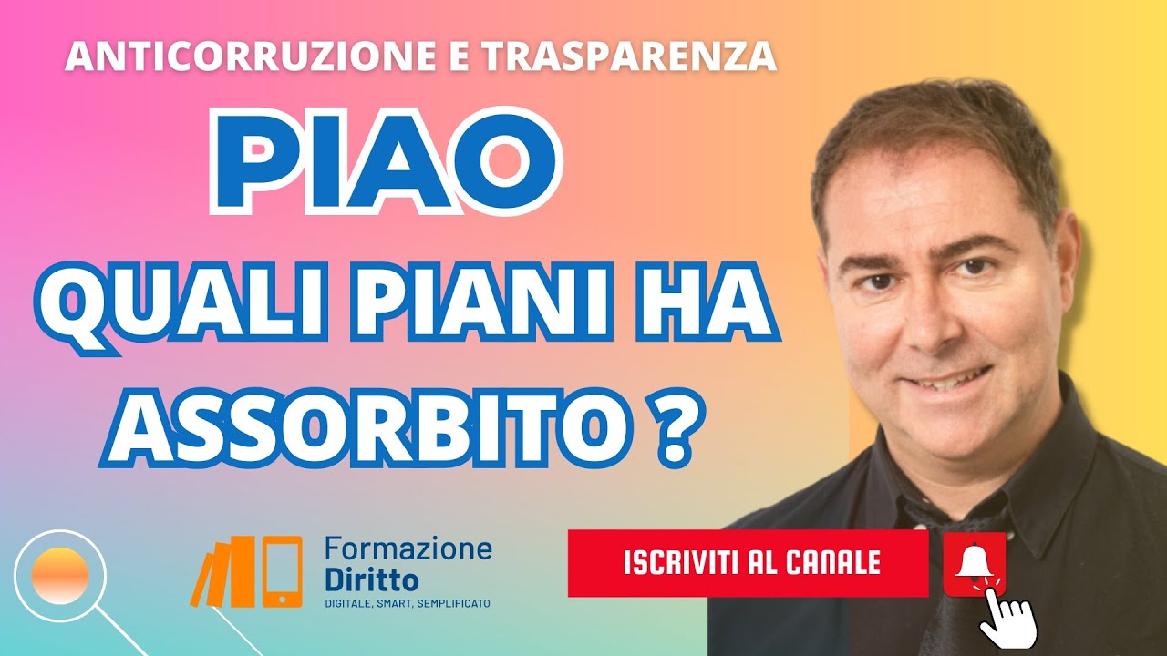 PIAO - Quali piani ha assorbito?