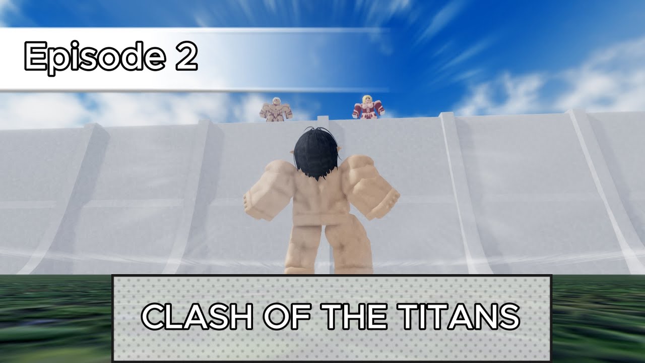 Attack Titan Campaign Episode 2 