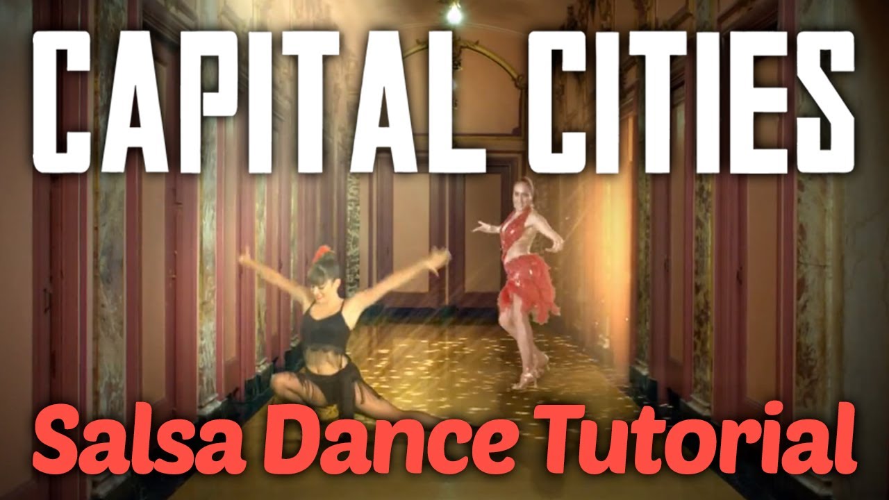 Capital Cities - Safe and Sound OFFICIAL SALSA Dance Tutorial (HD)