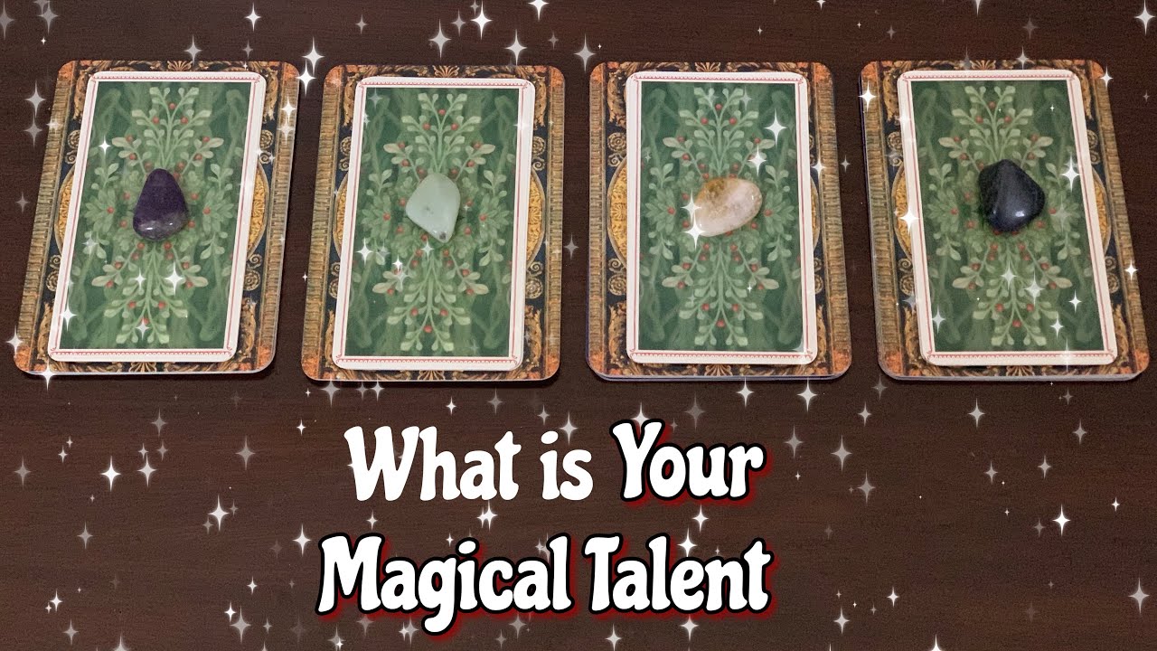 What is Your Magical Talent — Pick a Card