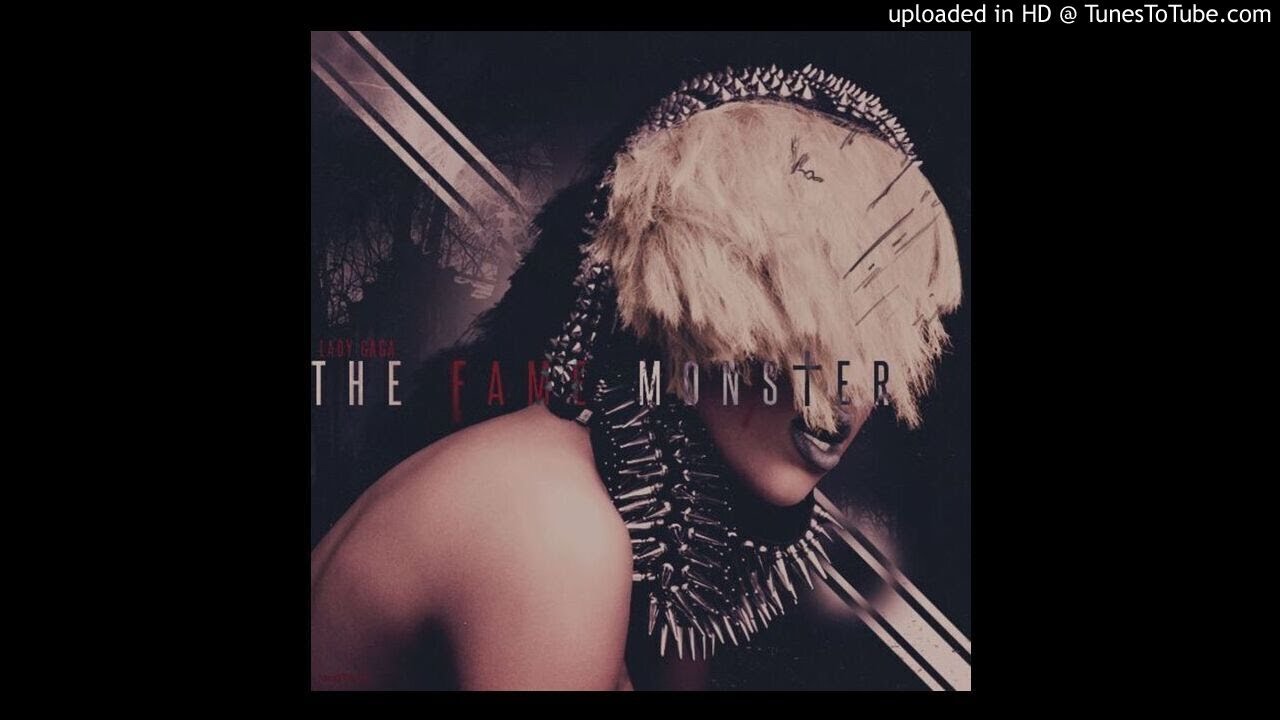 Lady Gaga - Monster (Pitch Change)