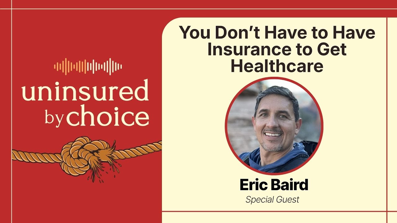You Don't Have to Have Insurance to Get Healthcare