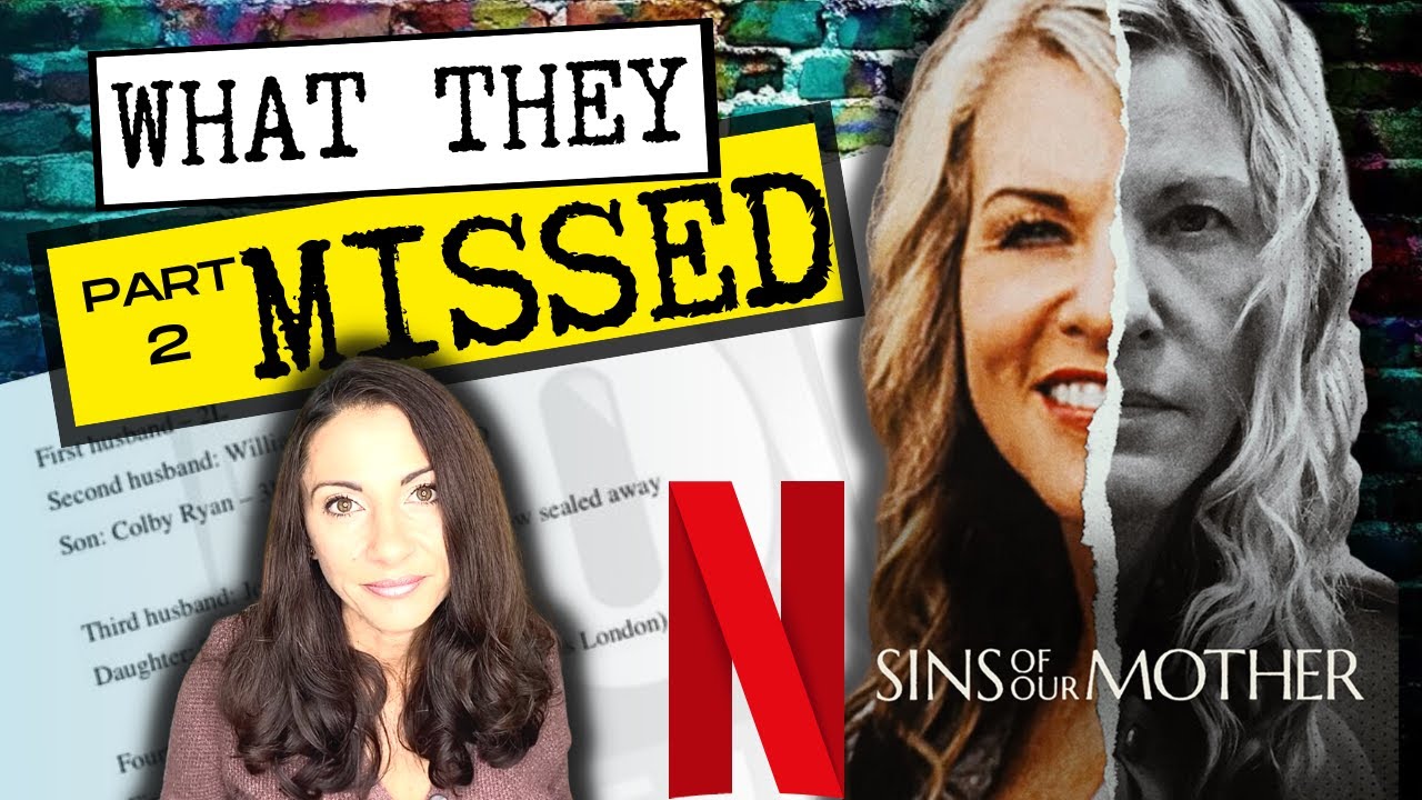 SINS of Our Mother Netflix: Part 2 & What WASN'T Included (That Should Have)
