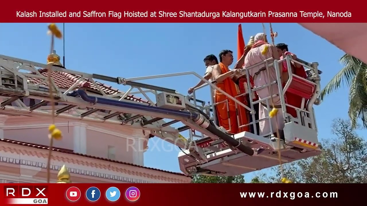 Kalash Installed and Saffron Flag Hoisted at Shree Shantadurga Kalangutkarin Prasanna Temple, Nanoda