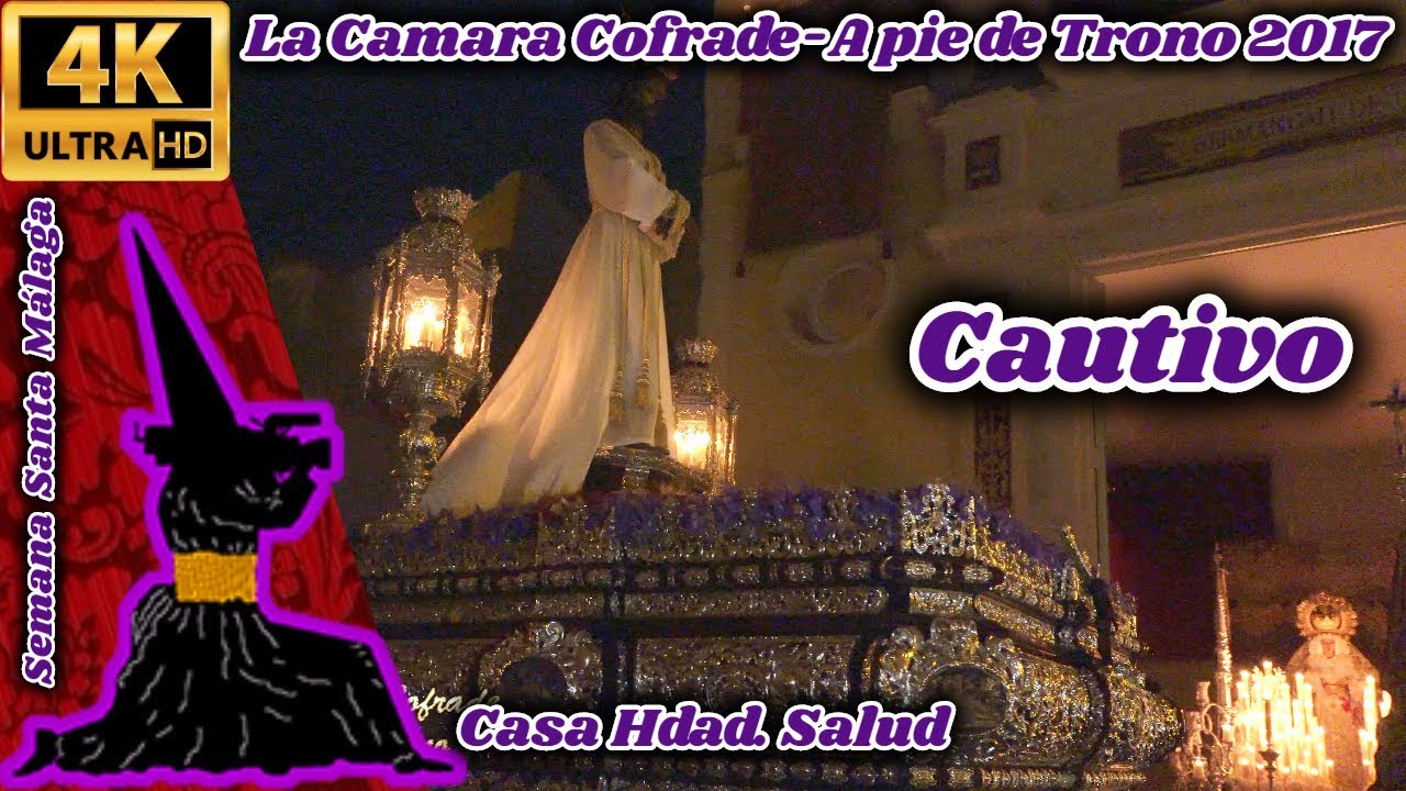 A PIE DE TRONO 2017: CAUTIVO POR CASA HDAD. SALUD. MARCHA: EL ENVIADO DE DIOS. UHD 4K