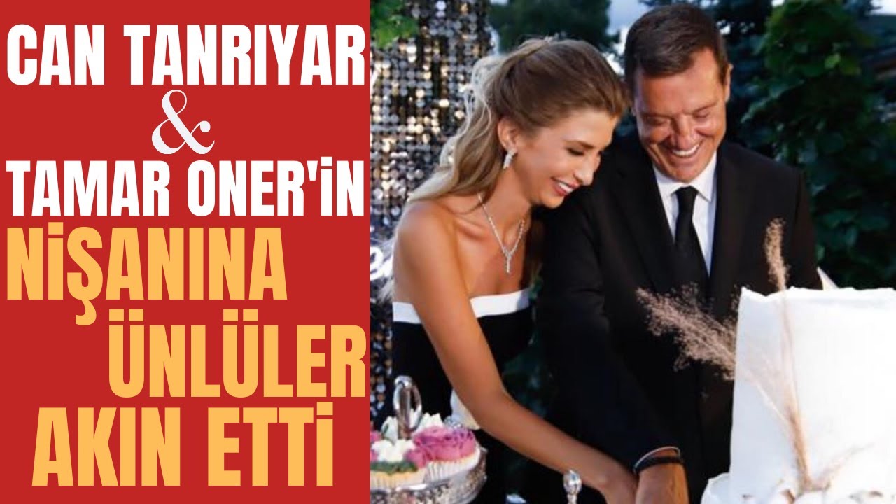 Can Tanrıyar’ın Tamar Oner ile Nişanına Cemiyet Akını