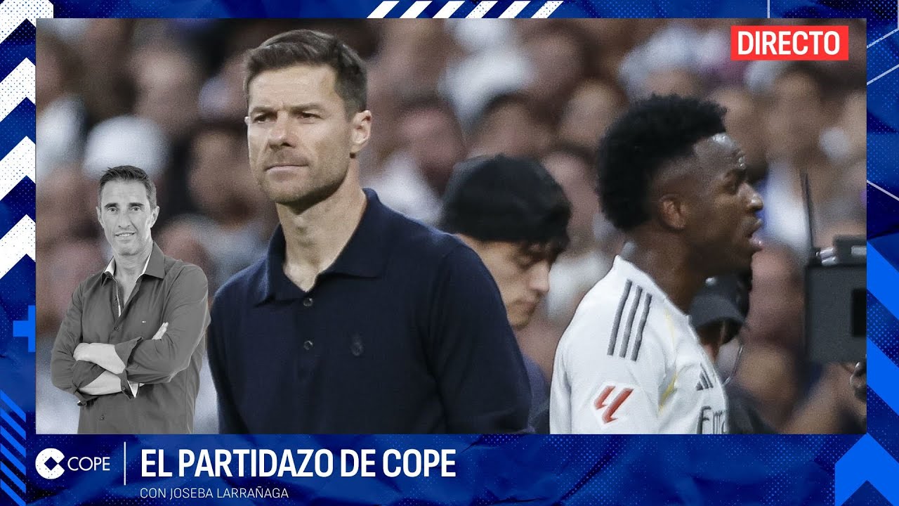 🔴 EL MADRIDISMO ESTALLA CON VINICIUS Y DEFIENDE A XABI I El Partidazo de COPE, con Joseba Larra&ntilde;aga