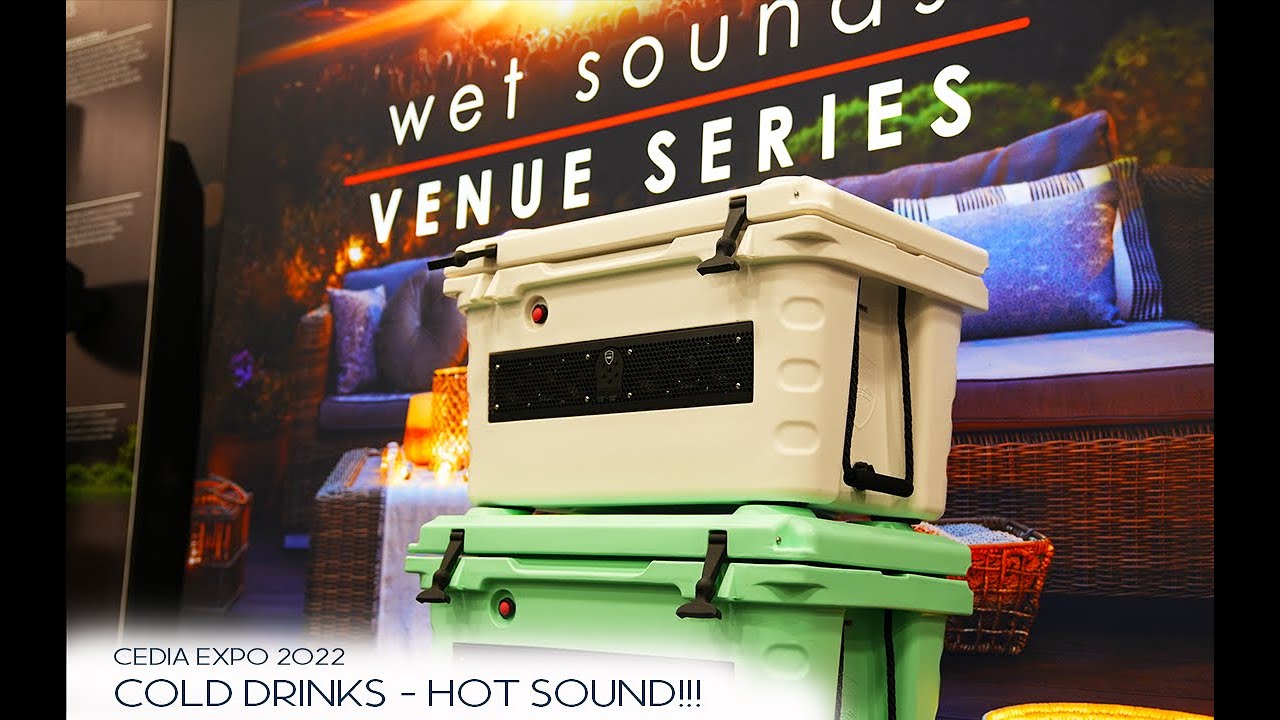 THE POWER OF "WET" SOUND!!! - COOLERS THAT BLAST!!!!!
